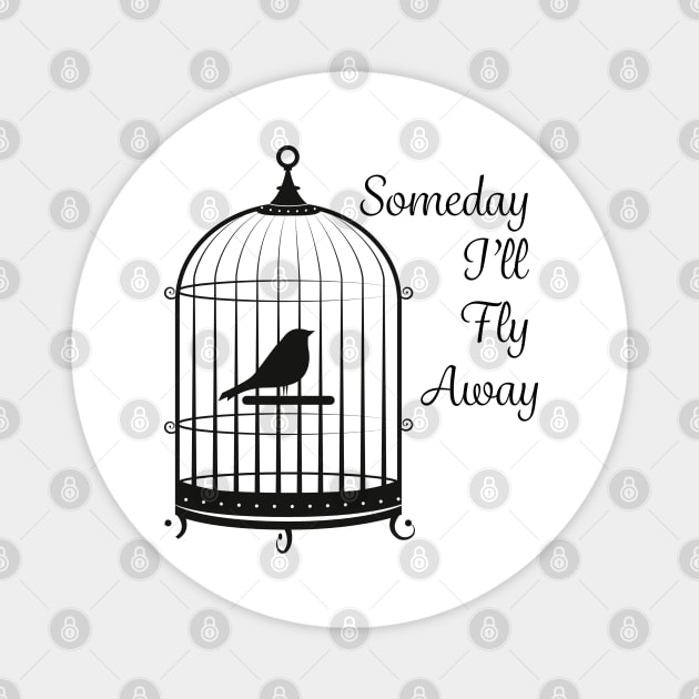 Someday Magnet by The E Hive Design